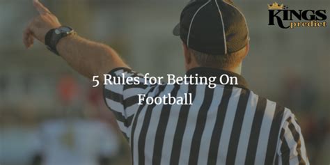 Football Betting Rules .